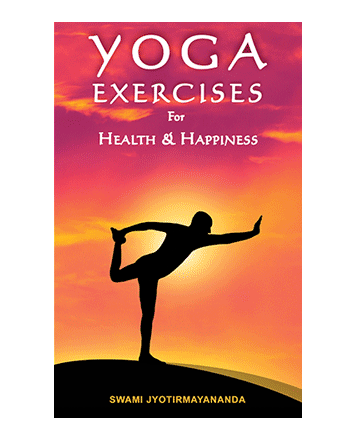 Yoga Exercises for Health & Happiness