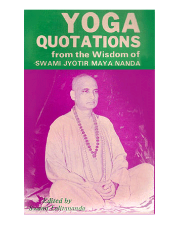 Yoga Quotations Book by Swami Jyotirmayananda
