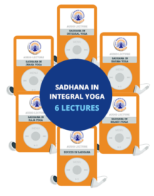 sadhana in integral yoga MP3 bundle 6 lectures